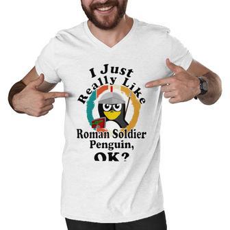 I Really Like Roman Soldier Penguin Ok Men V-Neck Tshirt | Favorety