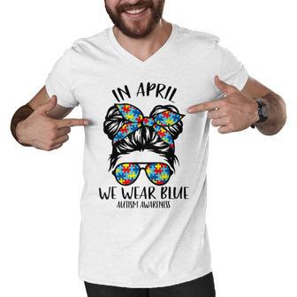 In April We Wear Blue Autism Awareness Month Men V-Neck Tshirt | Favorety UK