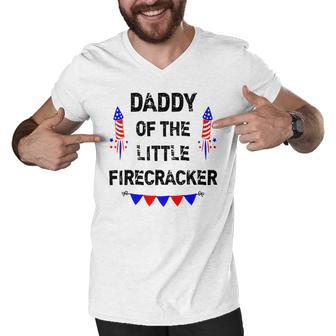Mens 4Th Of July Dad Daddy Of The Little Firecracker Gifts Men V-Neck Tshirt - Seseable