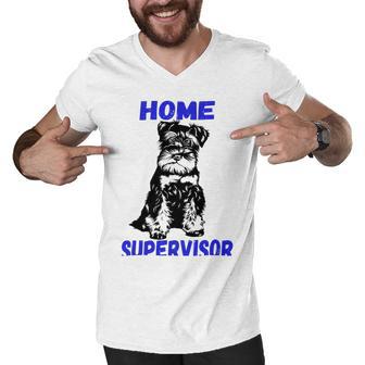 Miniature Schnauzer Home Supervisor Child Wrangler Multi Tasking Dog Men V-Neck Tshirt | Favorety UK