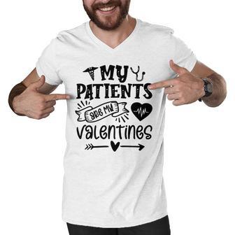 My Patients Are My Valentines 140 Trending Shirt Men V-Neck Tshirt | Favorety UK