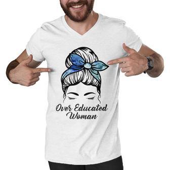 Over Educated Women Men V-Neck Tshirt | Favorety