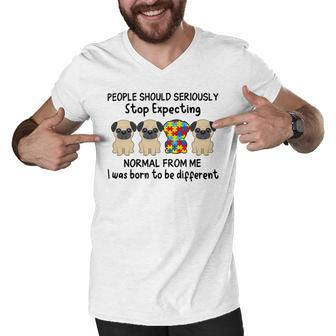 People Should Seriously Stop Expecting Shirt Pug Lovers Autism Awareness Month Shirts Men V-Neck Tshirt | Favorety