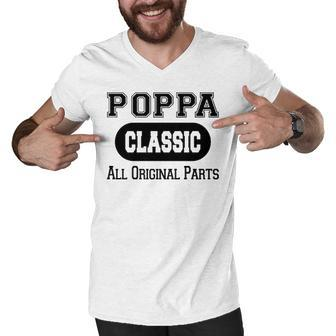 Poppa Grandpa Gift Classic All Original Parts Poppa Men V-Neck Tshirt - Seseable