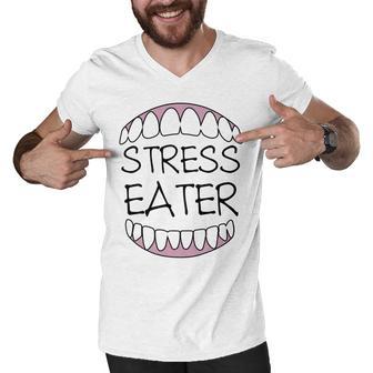 Stress Eater 57 Trending Shirt Men V-Neck Tshirt | Favorety UK