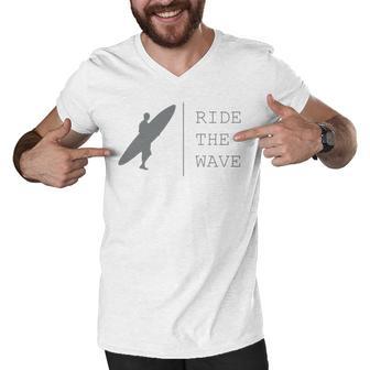 Surfing Funny Quote Ride The Wave Surfer Ocean Lover Men V-Neck Tshirt | Favorety DE