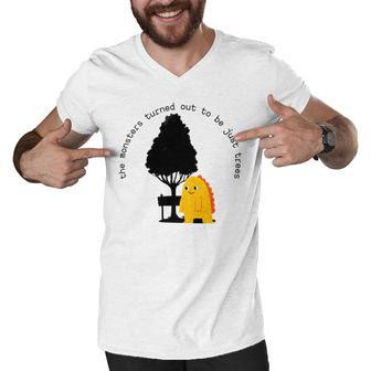 The Monsters Turned Out To Be Just Trees Cute Monster Men V-Neck Tshirt | Favorety UK