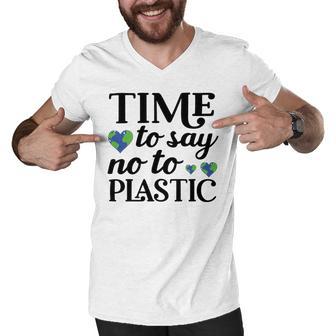 Time To Say No To Plastic Men V-Neck Tshirt | Favorety DE