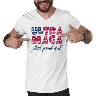 Ultra Maga And Proud Of It A Ultra Maga And Proud Of It V5 Men V-Neck Tshirt | Favorety CA