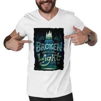 We Are All Broken 350 Trending Shirt Men V-Neck Tshirt | Favorety