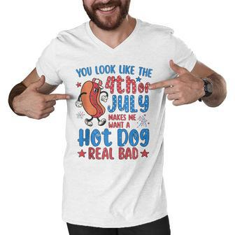 You Look Like 4Th Of July Makes Me Want A Hot Dog Real Bad V8 Men V-Neck Tshirt - Seseable