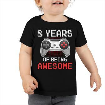 8 Years Old Video Game 8Th Birthday For Boys Kids Gamer Toddler Tshirt - Seseable