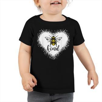 Bee Bee Bee Kind Bubble Bee For Cool Be Kind Toddler Tshirt - Monsterry