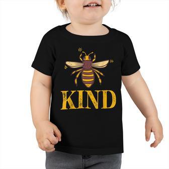 Bee Bee Bee Kind For Bee Kind Kids Be Kind V2 Toddler Tshirt - Monsterry
