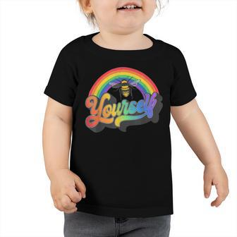 Bee Bee Bee Yourself Gay Pride Lgbtq Funny Rainbow Bee_ V2 Toddler Tshirt - Monsterry