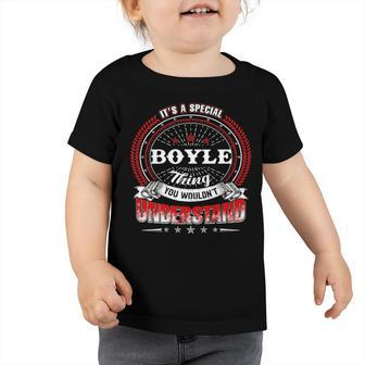 Boyle Shirt Family Crest Boyle T Shirt Boyle Clothing Boyle Tshirt Boyle Tshirt Gifts For The Boyle Toddler Tshirt - Seseable