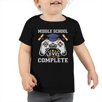 Class Of 2022 Graduation Middle School Level Complete Toddler Tshirt | Mazezy