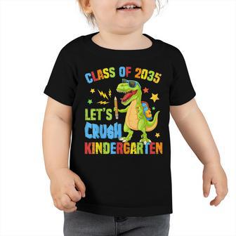 Class Of 2035 Lets Crush Kindergarten Back To School Boys Toddler Tshirt | Mazezy