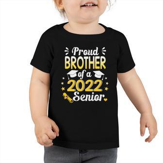 Class Of 22 Proud Brother Of A 2022 Senior School Graduation Toddler Tshirt | Mazezy DE