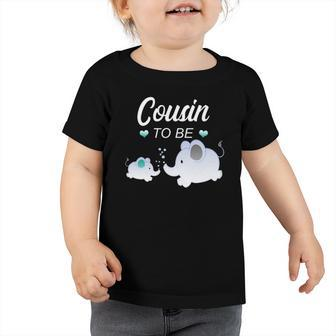 Cousin To Be Elephant Baby Shower For Boy Toddler Tshirt | Mazezy