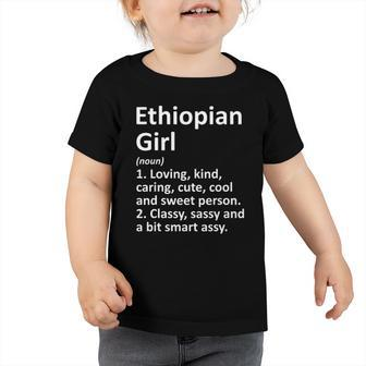 Ethiopian Girl Ethiopia Gift Funny Country Roots Descent Toddler Tshirt | Mazezy