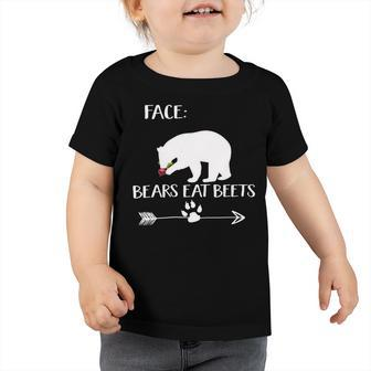 Fact Bears Eat Beets Toddler Tshirt - Monsterry