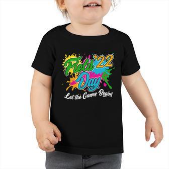 Field Day 2022 Let The Games Begin V2 Toddler Tshirt - Monsterry AU