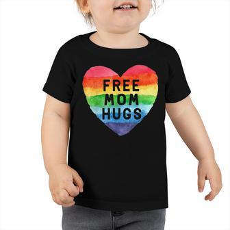 Free Mom Hugs Toddler Tshirt | Favorety