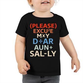 Funny Please Excuse My Dear Aunt Sally Lovers Math Toddler Tshirt | Favorety
