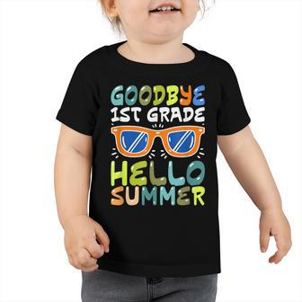 Goodbye 1St Grade Hello Summer Last Day Of School Boys Kids  Toddler Tshirt
