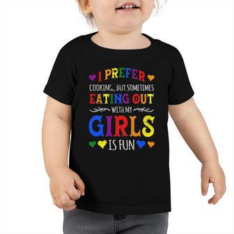 I Prefer Eating Out Girls Lgbtq Lesbian Pride Month Funny Toddler Tshirt | Mazezy CA
