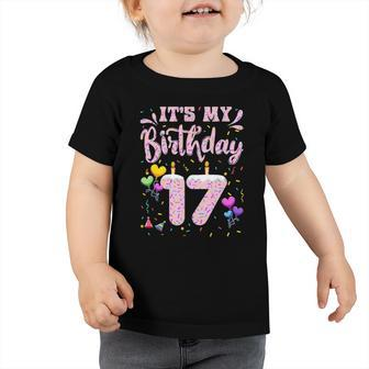 Its My 17Th Birthday Girl Doughnut Happy 17 Years Old Teens Toddler Tshirt | Mazezy