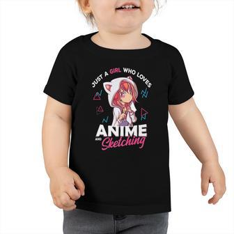 Just A Girl Who Loves Anime And Sketching Otaku Anime Merch Toddler Tshirt | Mazezy
