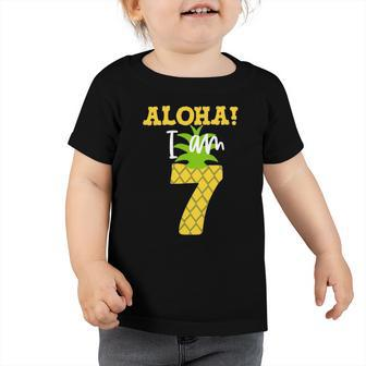 Kids Kids Aloha I Am 7 Luau Pineapple Birthday Party Toddler Tshirt | Mazezy UK