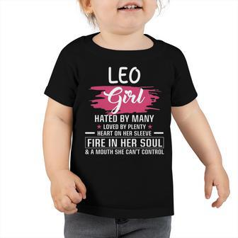 Leo Girl Birthday Leo Girl Hated By Many Loved By Plenty Heart On Her Sleeve Toddler Tshirt - Seseable
