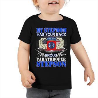 My Stepmom Has Your Back Proud Army 679 Shirt Toddler Tshirt | Favorety UK