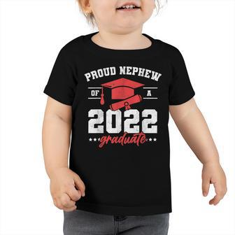 Proud Nephew Of A 2022 Graduate Senior Graduation  Toddler Tshirt