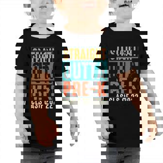 Straight Outta Pre-K Preschool Class Of 2022 Graduation Toddler Tshirt | Mazezy