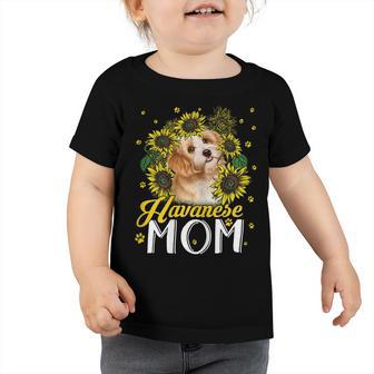 Sunflower Havanese Mom Dog Lovers V2 Toddler Tshirt - Monsterry