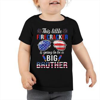 This Little Firecracker Is Going To Be Big Brother 4Th July Toddler Tshirt - Seseable