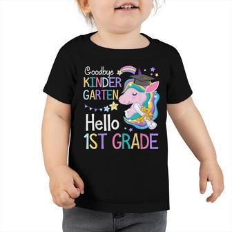 Unicorn Girl Goodbye Kindergarten Hello 1St Grade Graduation Toddler Tshirt | Mazezy CA