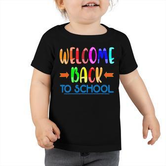 Welcome Back To School Teacher 481 Shirt Toddler Tshirt | Favorety