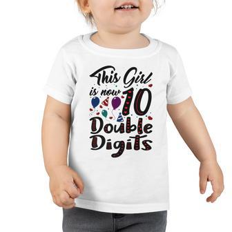 10Th Birthday This Girl Is Now 10 Double Digits Toddler Tshirt - Seseable