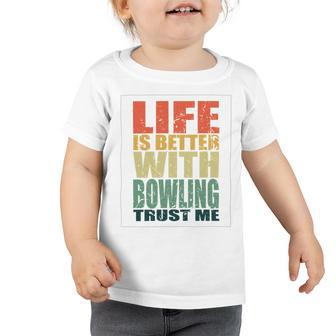 Bowling Saying Funny Toddler Tshirt | Favorety UK