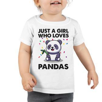 Funny Just A Girl Who Loves Pandas 651 Shirt Toddler Tshirt | Favorety