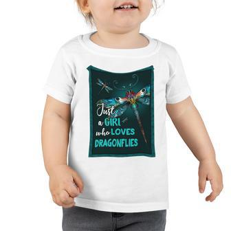Just A Girl Who Loves Dragonfly Toddler Tshirt - Monsterry DE