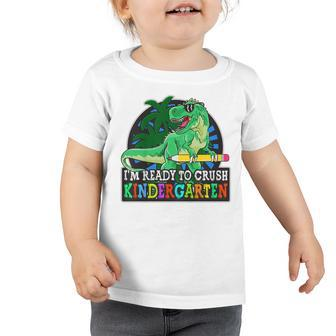 Kids Im Ready To Crush Kindergarten 1St Day Of Kindergarten Boy Toddler Tshirt - Seseable