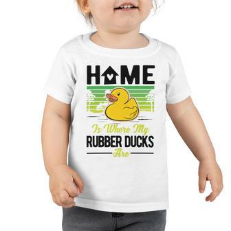 Rubber Duck Home Toddler Tshirt - Monsterry CA