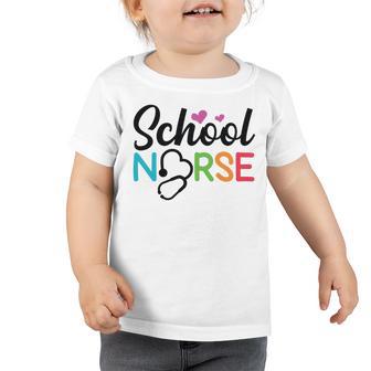 School Nurse Nurse Nurse Gift Funny Nurse Nursing Student Nursing Graduate Gift Toddler Tshirt | Favorety DE