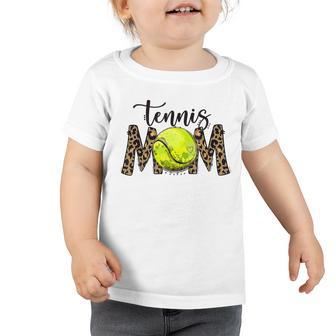 Tennis Mom Leopard Tennis Mom Mothers Day Toddler Tshirt | Favorety